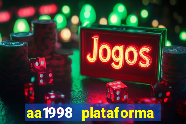 aa1998 plataforma de jogos